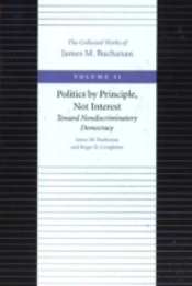 Politics By Principle, Not Interest Toward Nondiscriminatory Democracy
