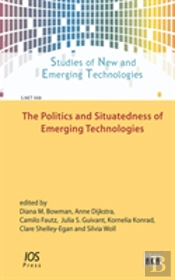 Politics & Situatedness Of Emerging Tech