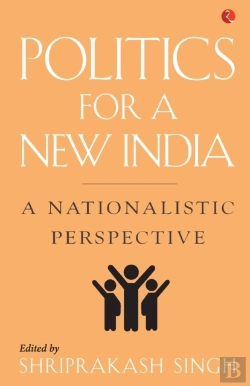Bertrand.pt - Politics For A New India: A Nationalisti