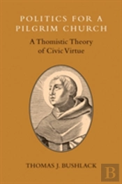 Politics For A Pilgrim Church