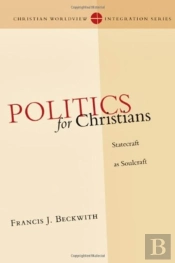Politics For Christians