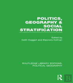 Bertrand.pt - Politics, Geography And Social Stratification (Routledge Library Editions: Political Geography)