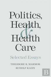 Politics, Health, And Health Care