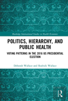 Politics, Hierarchy, And Public Health