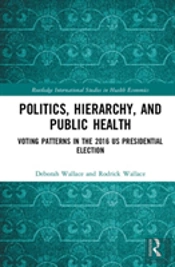 Politics, Hierarchy, And Public Health