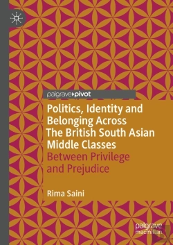 Bertrand.pt - Politics, Identity And Belonging Across The British South Asian Middle Classes