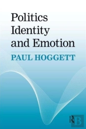 Politics, Identity And Emotion