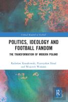 Politics, Ideology And Football Fandom