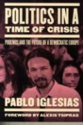 Politics In A Time Of Crisis