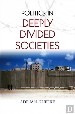 Bertrand.pt - Politics In Deeply Divided Societies