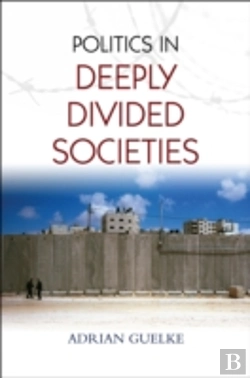 Bertrand.pt - Politics In Deeply Divided Societies