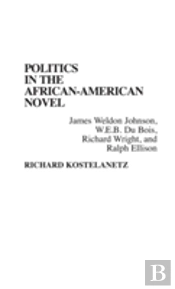 Politics In The African-American Novel