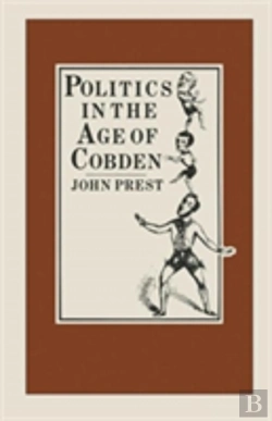 Bertrand.pt - Politics In The Age Of Cobden