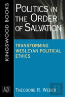 Politics In The Order Of Salvation