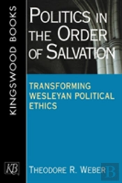 Politics In The Order Of Salvation