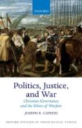 Politics, Justice, And War