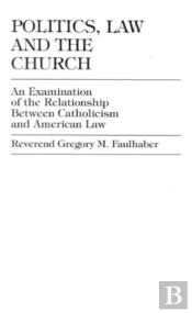 Politics, Law And The Church