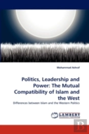Politics, Leadership And Power