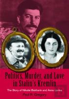 Politics, Murder, And Love In Stalin'S Kremlin
