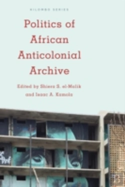 Bertrand.pt - Politics Of African Anticolonial Archive