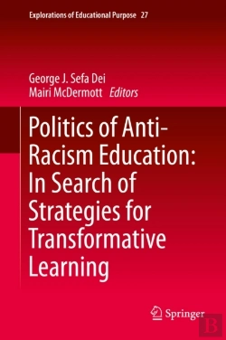 Bertrand.pt - Politics Of Anti-Racism Education: In Search Of Strategies For Transformative Learning