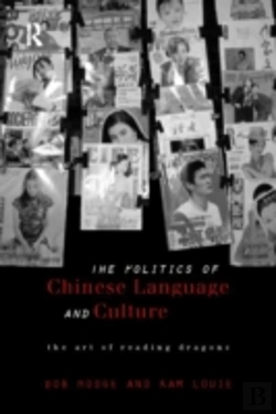 Bertrand.pt - Politics Of Chinese Language And Culture