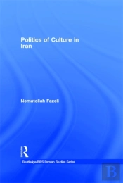 Politics Of Culture In Iran