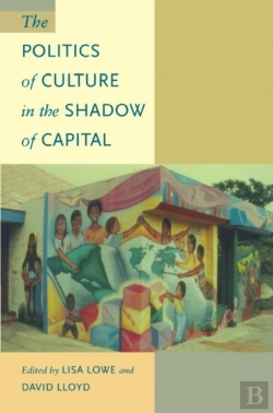 Bertrand.pt - Politics Of Culture In The Shadow Of Capital