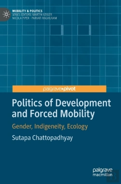 Bertrand.pt - Politics Of Development And Forced Mobility