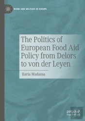 Politics Of European Food Aid Policy From Delors To Von Der Leyen