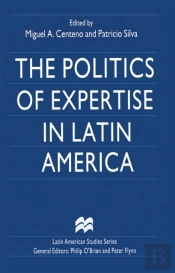 Politics Of Expertise In Latin America