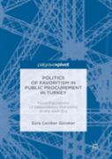 Politics Of Favoritism In Public Procurement In Turkey