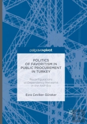 Politics Of Favoritism In Public Procurement In Turkey