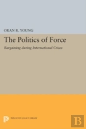 Politics Of Force