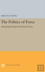 Politics Of Force