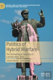 Politics Of Hybrid Warfare