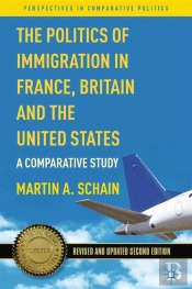 Politics Of Immigration In France, Britain, And The United States