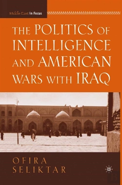 Bertrand.pt - Politics Of Intelligence And American Wars With Iraq