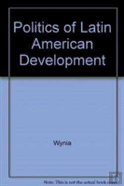Bertrand.pt - Politics Of Latin American Development