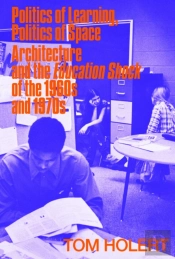 Politics Of Learning, Politics Of Space