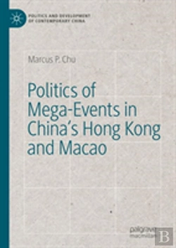 Bertrand.pt - Politics Of Mega-Events In China'S Hong Kong And Macao