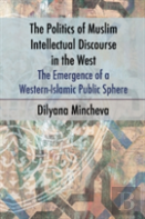 Politics Of Muslim Intellectual Discourse In The West