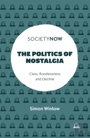 Politics Of Nostalgia