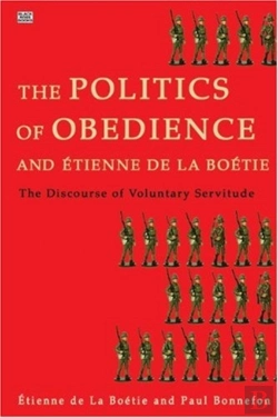 Bertrand.pt - Politics Of Obedience Â€“ The Discourse Of Voluntary Servitude