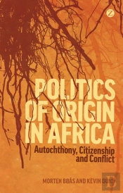 Politics Of Origin In Africa