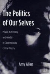 Politics Of Our Selves