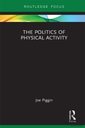 Politics Of Physical Activity