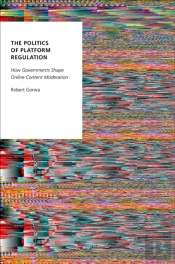 Politics Of Platform Regulation