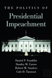 Politics Of Presidential Impeachment