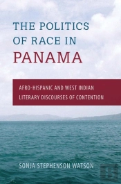 Politics Of Race In Panama